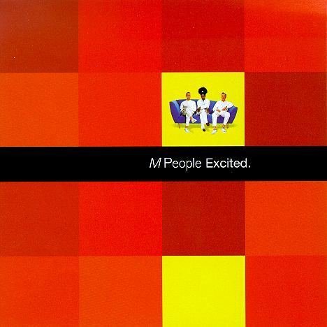 M People/Excited